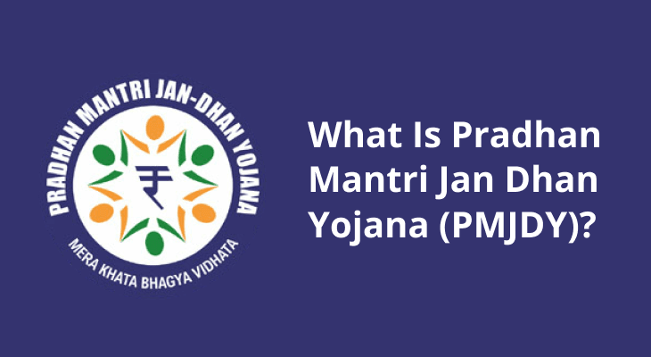 what is pradhan mantri jan dhan yojana pmjdy 3722215a76