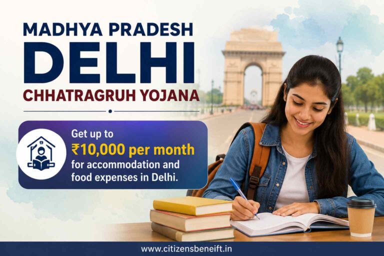 Madhya Pradesh OBC Student Hostel Scheme (Delhi Chhatragruh Yojana) 2026: ₹10,000 Monthly Assistance for OBC Students Studying in Delhi